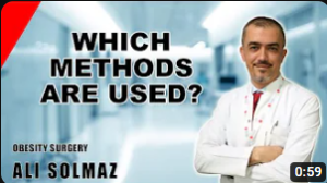 WHİCH METHODS ARE USED IN OBESITY TREATMENT? (Dr. Ali Solmaz answers obesity questions.)